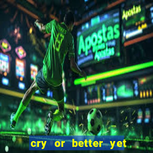cry or better yet beg manhwa